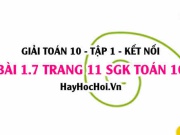Bài 1.7 SGK Toán 10 tập 1 Kết nối tri thức